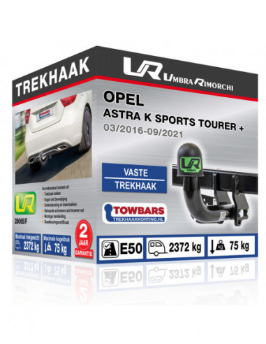 Trekhaak Opel ASTRA K SPORTS TOURER + Vaste trekhaak